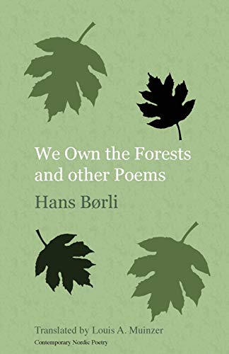 We Own The Forests And Other Poems (norvik Press Series B English Translations [Paperback]