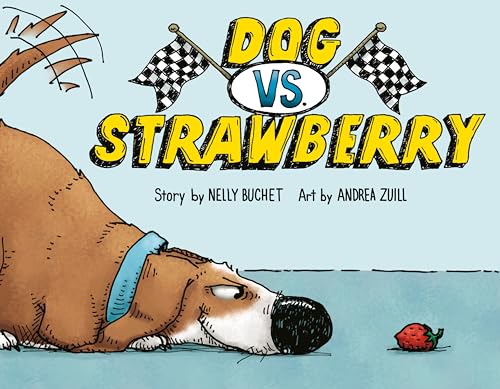 Dog vs. Strawberry [Hardcover]