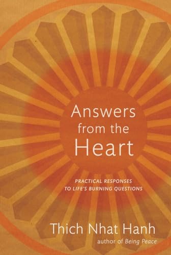 Answers from the Heart Practical Responses to Life's Burning Questions [Paperback]