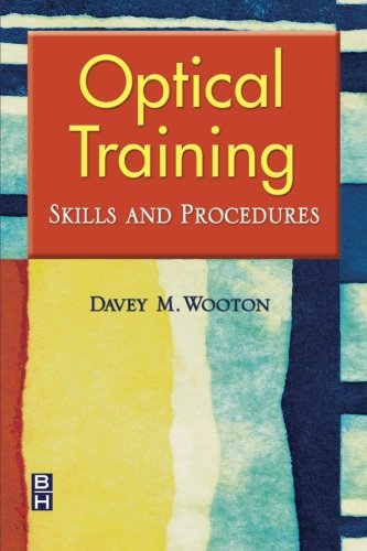 Optical Training Skills and Procedures [Paperback]