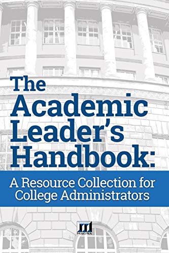 Academic Leader's Handbook  A Resource Collection for College Administrators [Paperback]