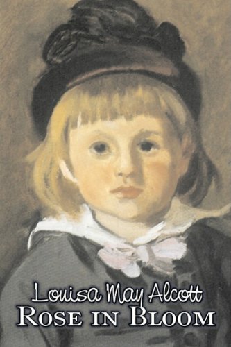 Rose In Bloom [Hardcover]