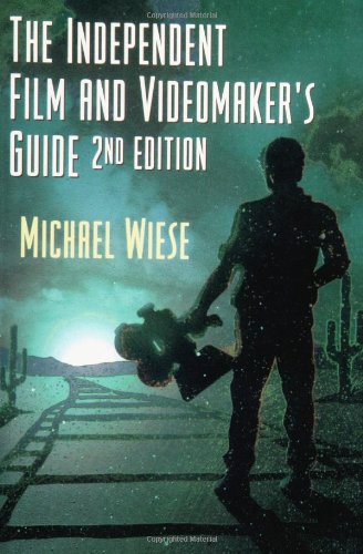 The Independent Film &amp Videomaker's Guide [Paperback]