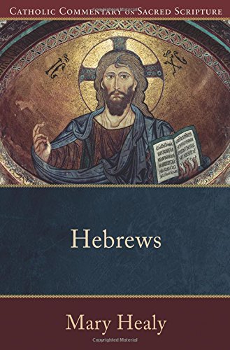 Hebrews (catholic Commentary On Sacred Scripture) [Paperback]