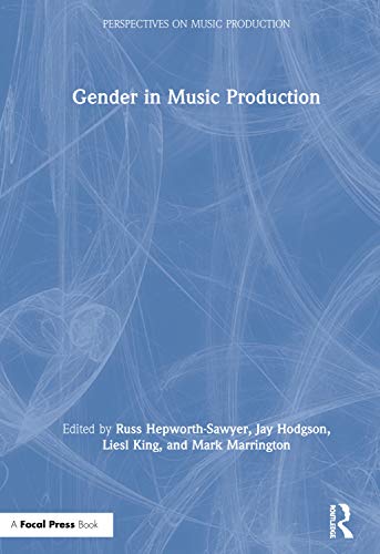 Gender in Music Production [Hardcover]