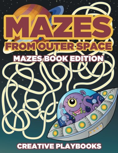 Mazes from Outer Space Mazes Book Edition [Paperback]