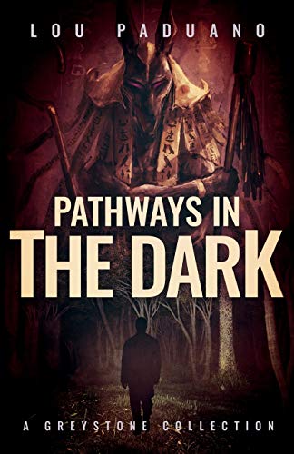 Pathways in the Dark  A Greystone Collection [Paperback]