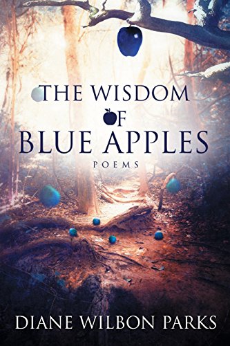 The Wisdom Of Blue Apples [Paperback]