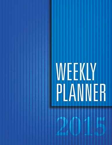 Weekly Planner 2015 [Paperback]