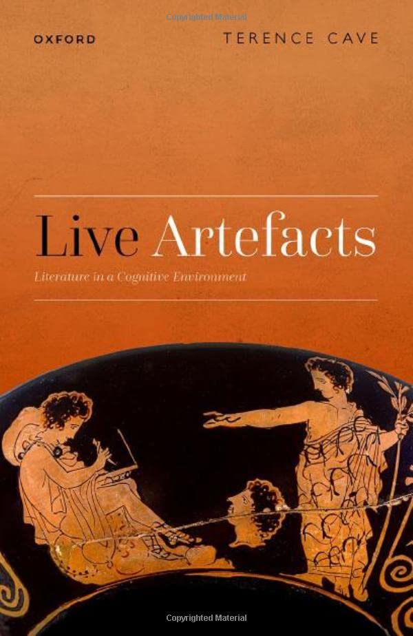 Live Artefacts: Literature in a Cognitive Environment [Hardcover]