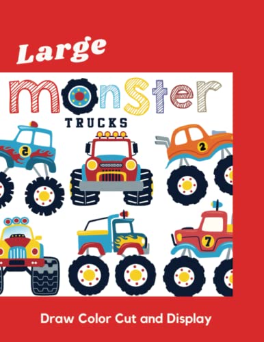 Monster Trucks Coloring Activity Book For Kids Who Love Monster Trucks Ages 4-10