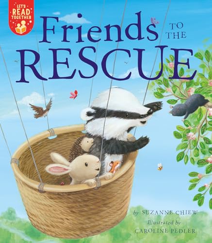 Friends to the Rescue [Paperback]