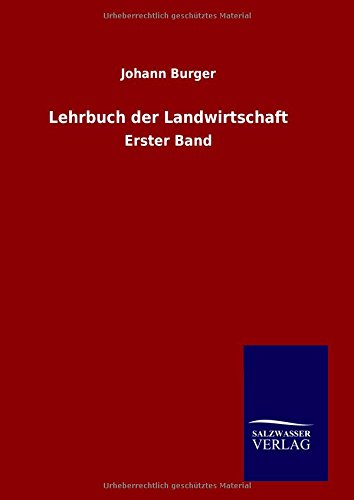 Lehrbuch Der Landwirtschaft (german Edition) [Hardcover]