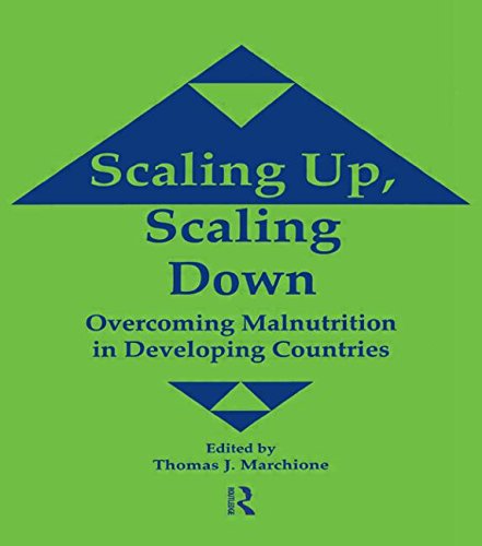 Scaling Up Scaling Down Overcoming Malnutrition in Developing Countries [Hardcover]