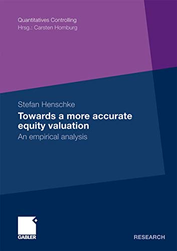 Towards a more accurate equity valuation An empirical analysis [Paperback]