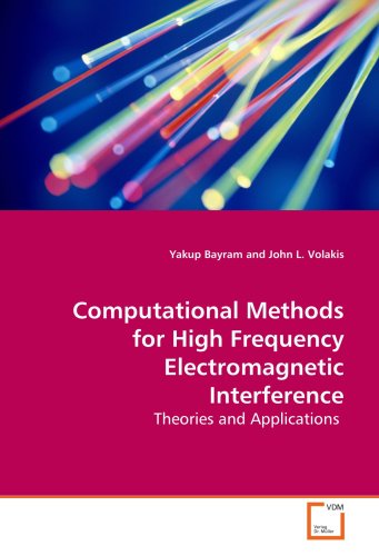 Computational Methods for High Frequency Electromagnetic Interference [Paperback]