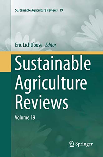 Sustainable Agriculture Reviews Volume 19 [Paperback]
