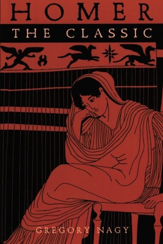 Homer The Classic (hellenic Studies Series) [Paperback]