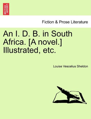 I D B in South Africa [A Novel ] Illustrated, Etc [Paperback]