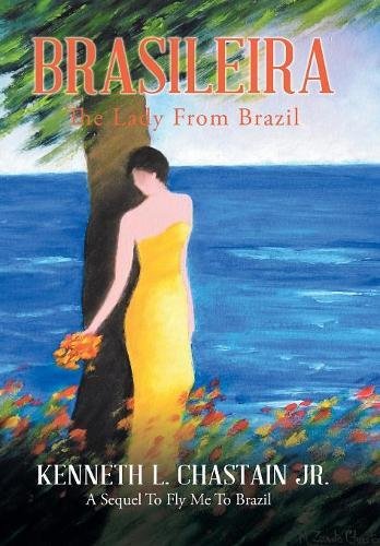 Brasileira The Lady From Brazil [Hardcover]