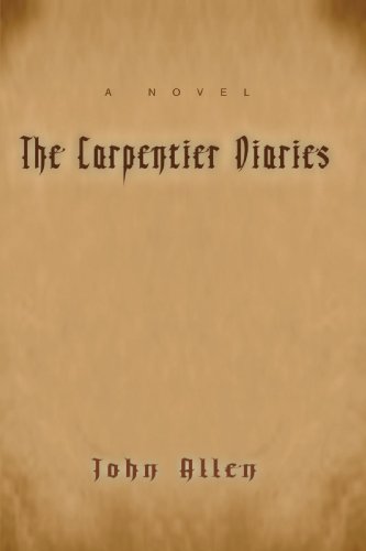 Carpentier Diaries [Paperback]