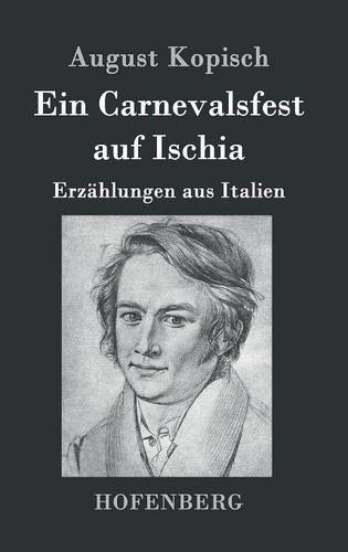 Ein Carnevalsfest Auf Ischia (german Edition) [Hardcover]