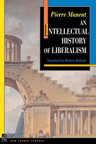 An Intellectual History of Liberalism [Paperback]