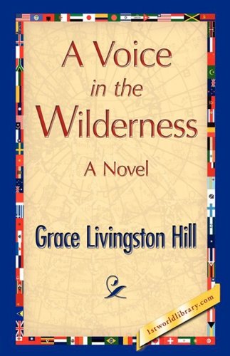 Voice in the Wilderness [Hardcover]