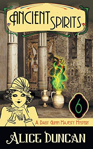 Ancient Spirits (a Daisy Gumm Majesty Mystery, Book 6) [Paperback]
