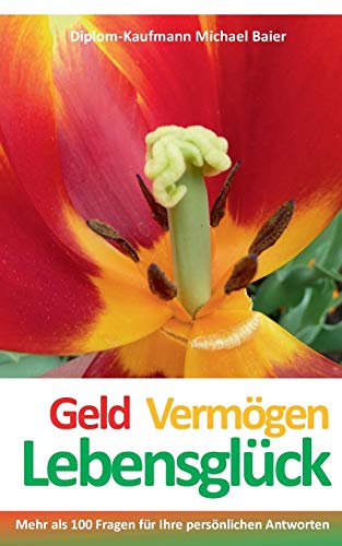 Geld Vermogen Lebensgluck [Paperback]