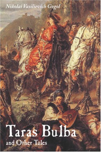 Taras Bulba And Other Tales [Paperback]