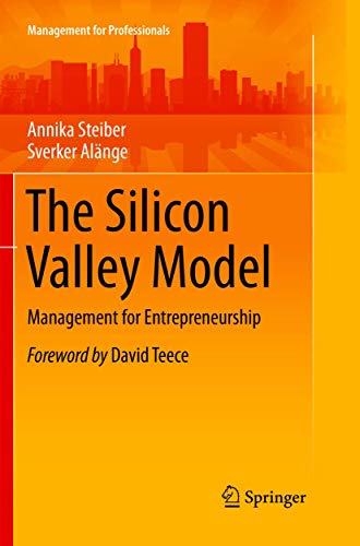 The Silicon Valley Model Management for Entrepreneurship [Paperback]
