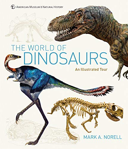 The World of Dinosaurs An Illustrated Tour [Hardcover]