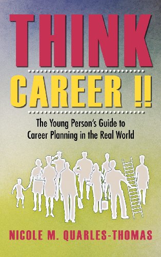 Think Career   The Young Person's Guide to Career Planning in the Real World [Hardcover]