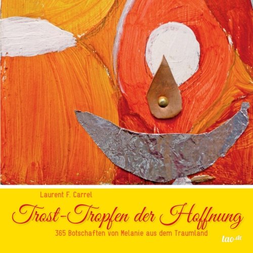 Trost-Tropfen Der Hoffnung (german Edition) [Paperback]
