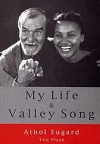 My Life and Valley Song Two Plays [Paperback]