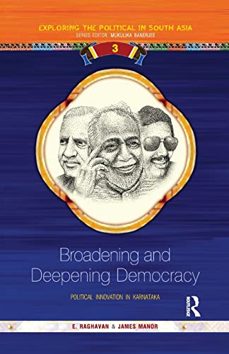 Broadening and Deepening Democracy Political Innovation in Karnataka [Paperback]