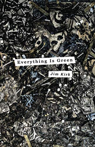 Everything Is Green [Paperback]