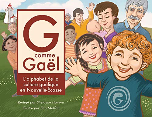 G Comme Gal  L'alphabet de la Culture Galique en Nouvelle-cosse [Paperback]