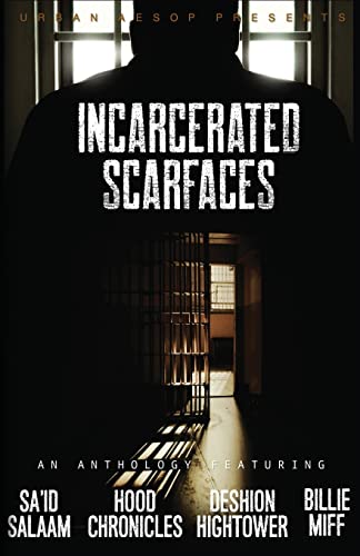 Incarcerated Scarfaces [Paperback]