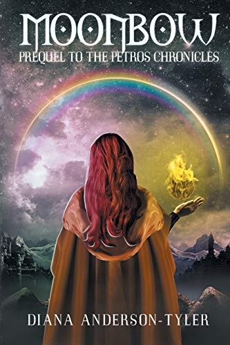 Moonbow The Colors Of Iris [Paperback]