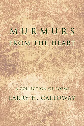 Murmurs From The Heart A Collection Of Poems [Paperback]