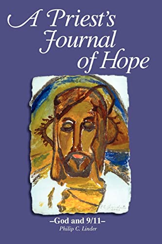 Priest's Journal of Hope  -God And 9/11- [Paperback]