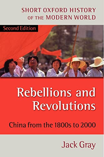 Rebellions and Revolutions China from the 1800s to 2000 [Paperback]