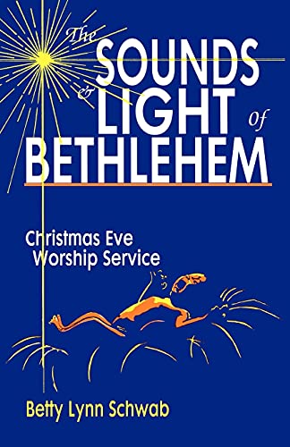 The Sounds And Light Of Bethlehem [Perfect Paperback]