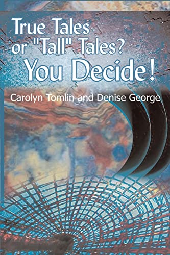 True Tales or  Tall  Tales You Decide [Paperback]