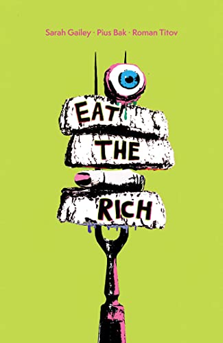 Eat the Rich SC [Paperback]