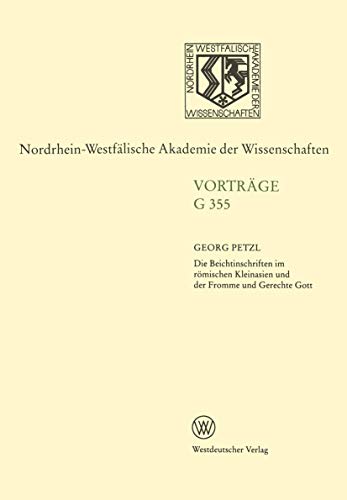 Die Beichtinschriften im rmischen Kleinasien und der Fromme und Gerechte Gott  [Paperback]
