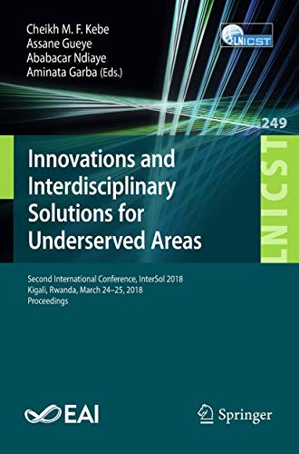 Innovations and Interdisciplinary Solutions for Underserved Areas Second Intern [Paperback]