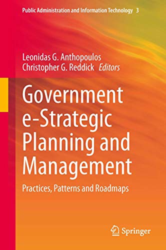 Government e-Strategic Planning and Management Practices, Patterns and Roadmaps [Hardcover]
